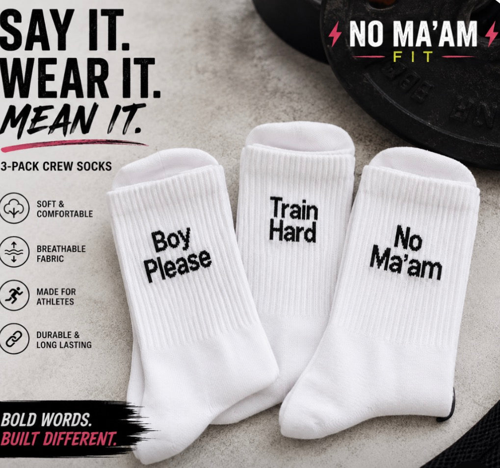 No Ma’am Crew Socks